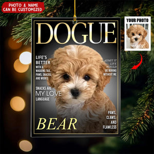 Custom Photo Pet Dogue Magazine - Personalized Acrylic Ornament, Gifts For Dog Lovers, Cat Lovers