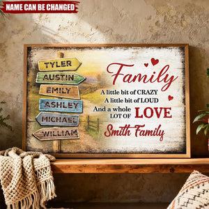 Family A Little Bit Crazy, A Whole Lot of Love - Personalized Poster - Sentimental & Timeless Gift for Parents or Grandparents, Heartwarming Home Decor