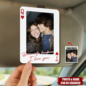 King & Queen Custom Couples Photo Drive Safe I Love You We're A Perfect Pair - Personalized Wooden Photo Car Visor Clip