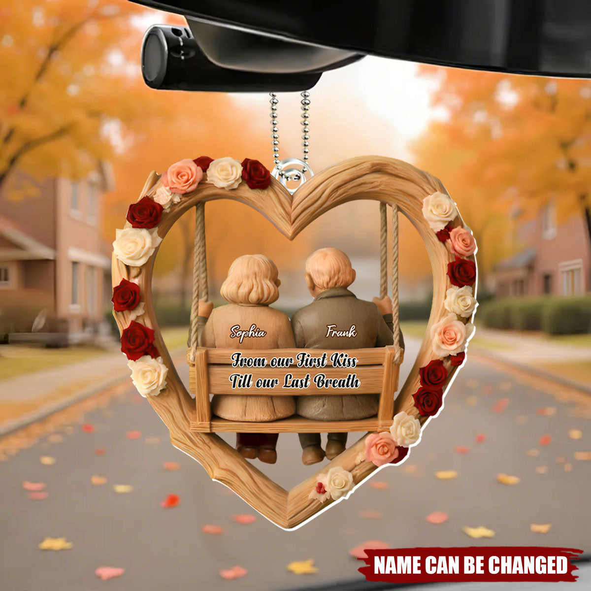 From Our First Kiss Till Our Last Breath, Roses In Heart, Car Hanging Ornament