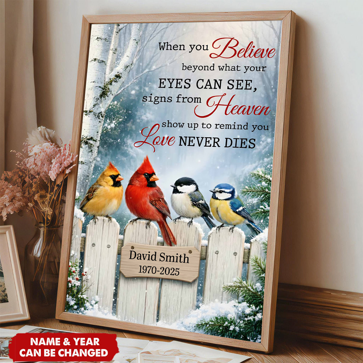 When You Believe, Signs From Heaven, Love Never Dies, Custom Vertical Poster, Memorial Gift