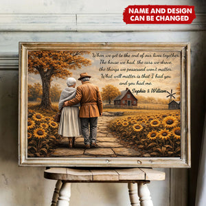 When We Get To The End Of Our Lives Together,Horizontal Poster,Gift For Elderly Couples