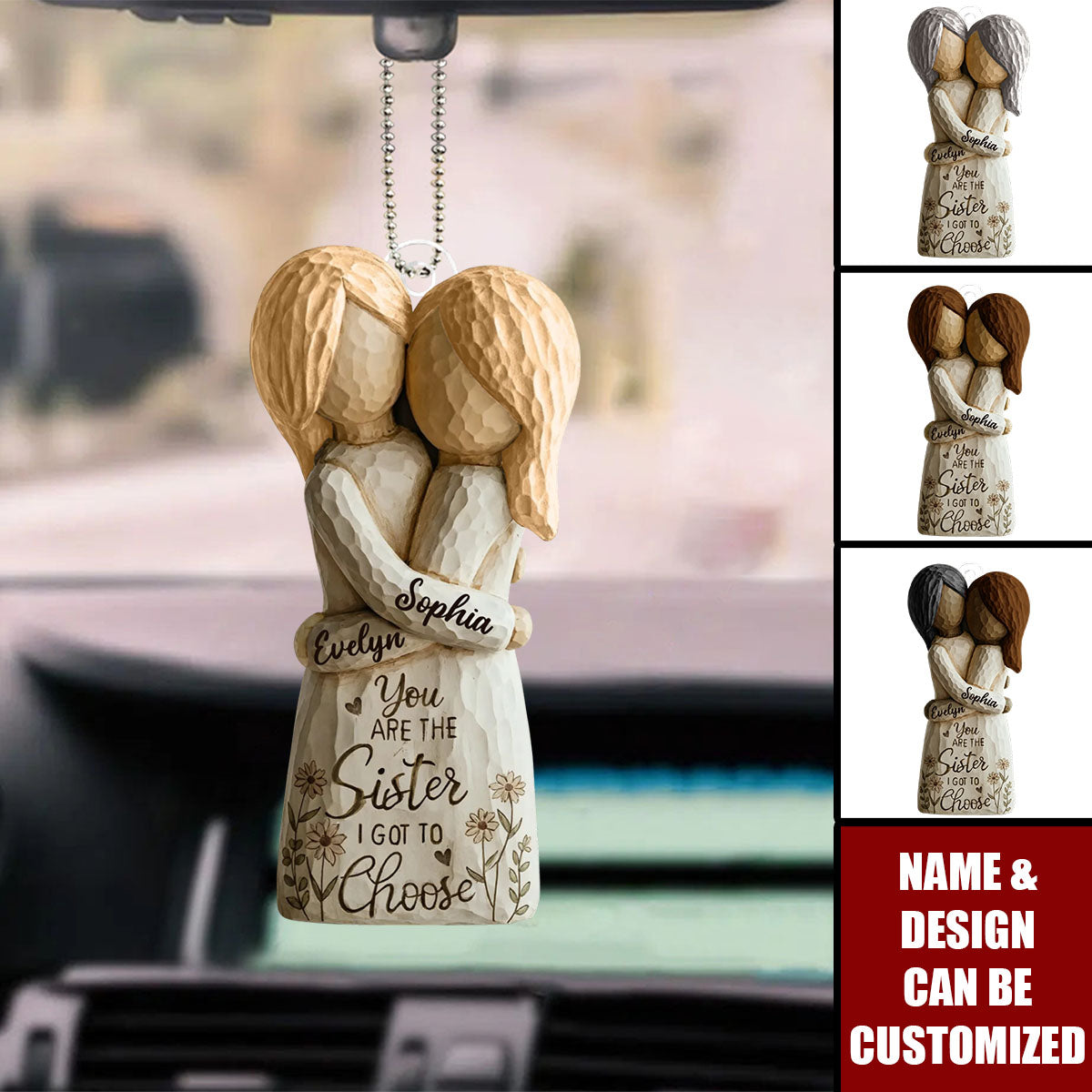 You Are The Sister I Got To Choose - Personalized Acrylic Car Ornament