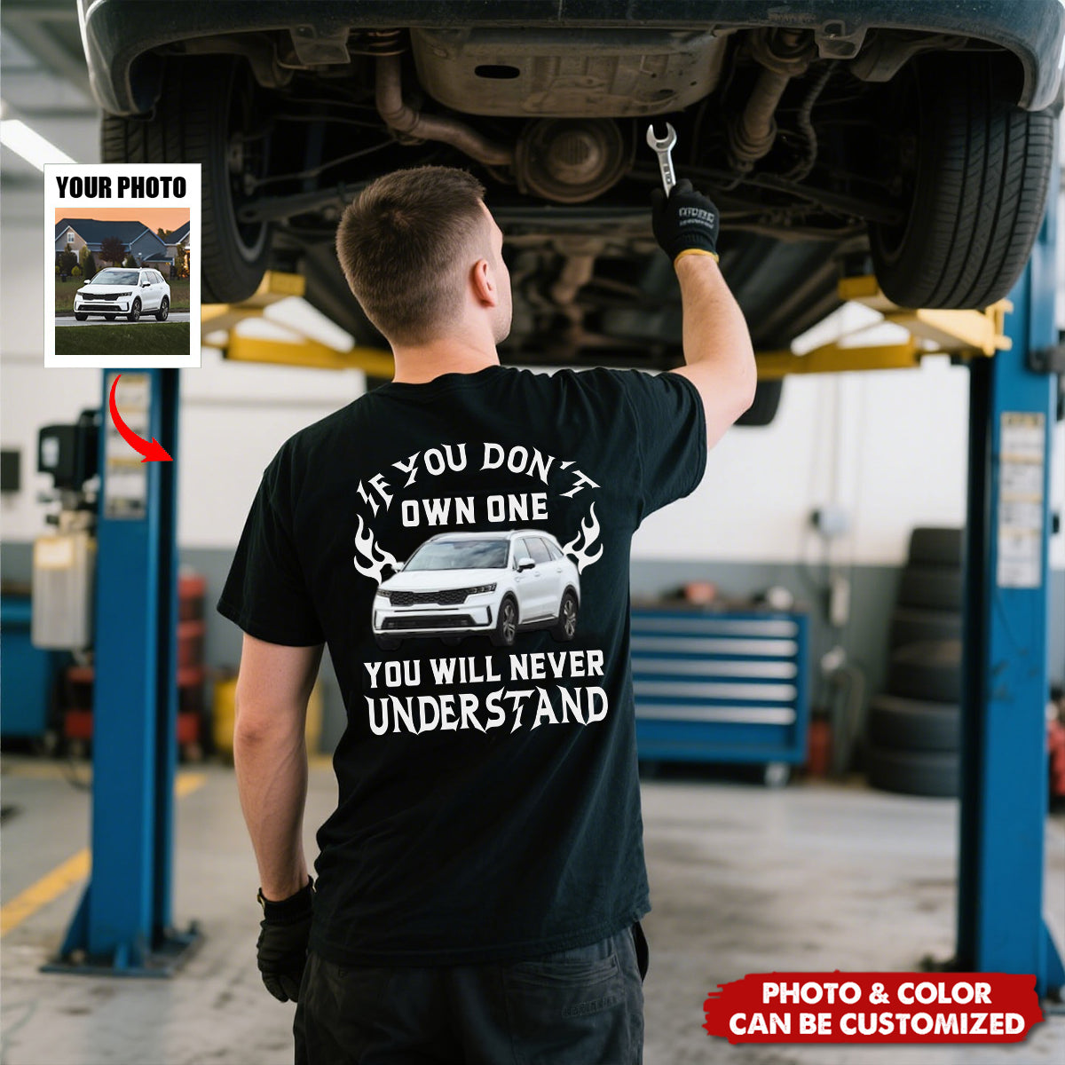 Custom Car Photo Shirt - Personalized If You Don't Own One You Will Never Understand Backside Shirt